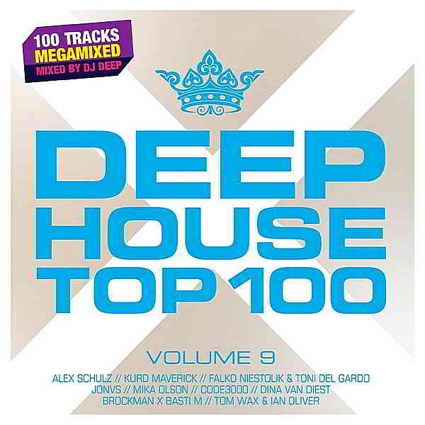 Deephouse Top 100 Vol.9 [Mixed by DJ Deep] (2019) торрент