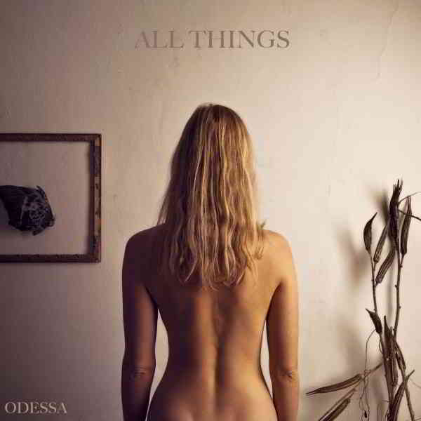 Odessa - All Things (2019) торрент
