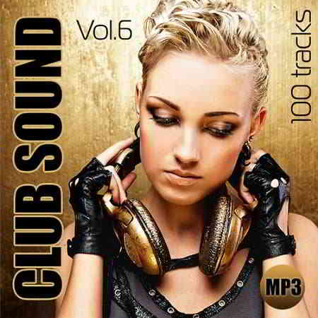 Club Sound Vol.6 (2019) торрент