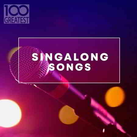 100 Greatest Singalong Songs