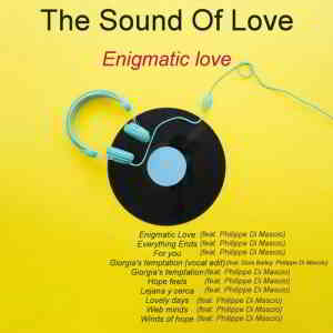 The Sound Of Love - Enigmatic Love (2019) торрент