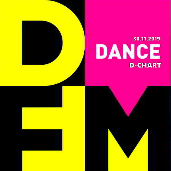 Radio DFM: Top D-Chart [30.11] (2019) торрент