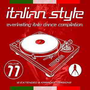 Italian Style Everlasting Italo Dance Compilation Vol.11