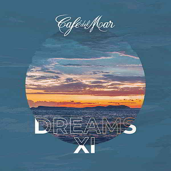 Cafe Del Mar Dreams XI (2019) торрент