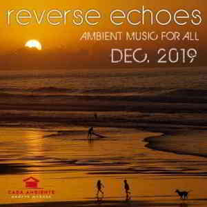 Reverse Echoes: Ambient Music