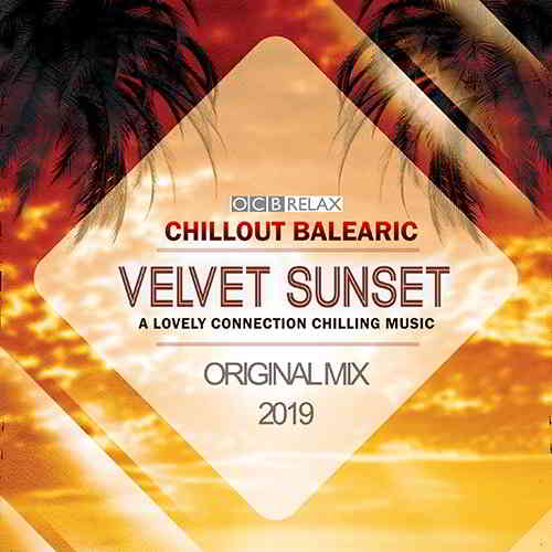 Velvet Sunset: Chillout Balearic