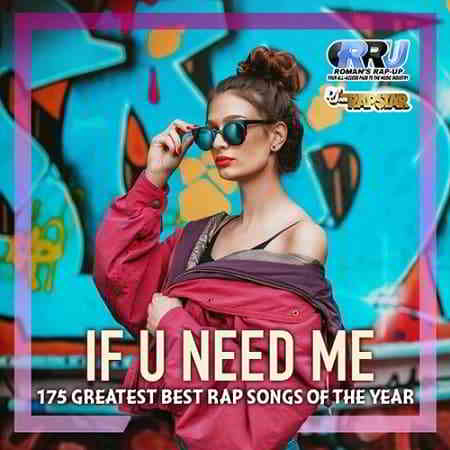 If U Need Me: Rap Selection (2019) торрент