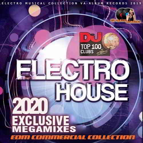 December Electro House Exclusive Megamixes (2019) торрент