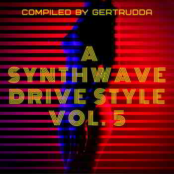 A Synthwave Drive Style Vol. 5 (2019) торрент