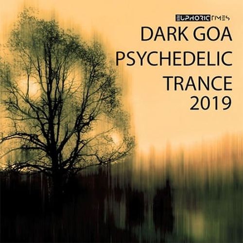 Dark Goa Psychedelic Trance (2019) торрент
