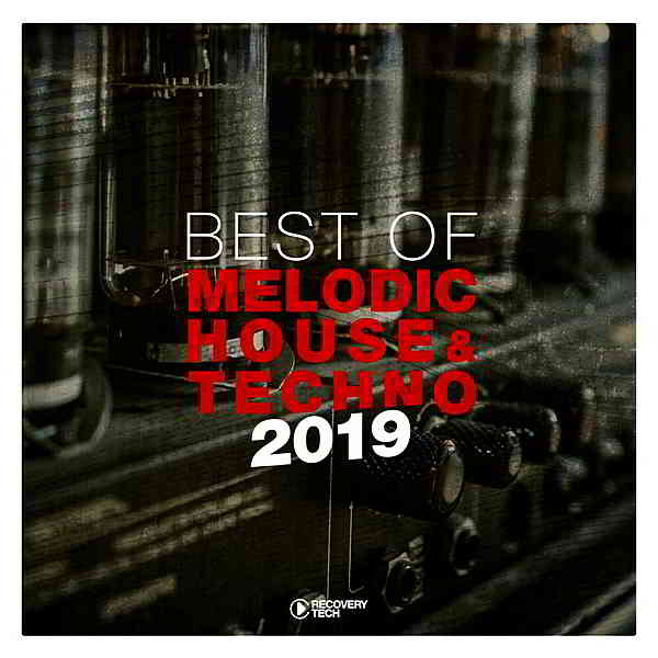 Best Of Melodic House & Techno