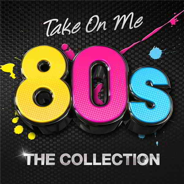 Take On Me 80s: The Collection (2019) торрент