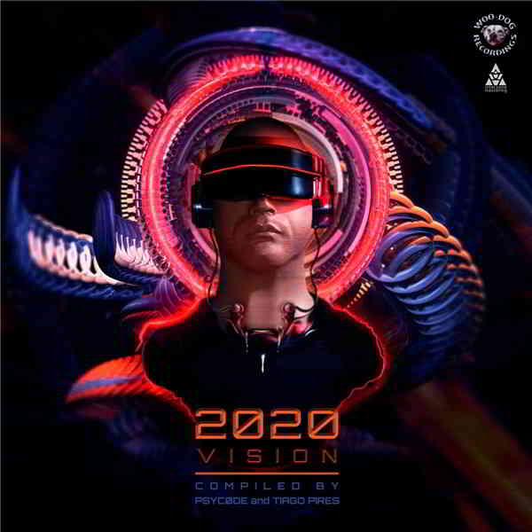 2020 Vision [Compiled by Psycode &amp; Tiago Pires] (2020) торрент