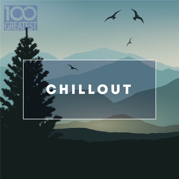 100 Greatest Chillout (2019) торрент