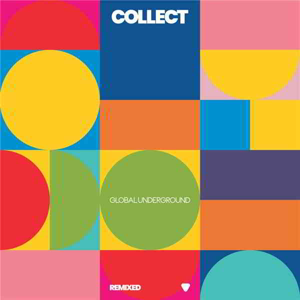 Collect: Global Underground [Remixed] (2020) торрент