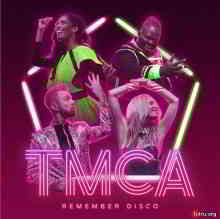 TMCA - Remember Disco (2020) торрент