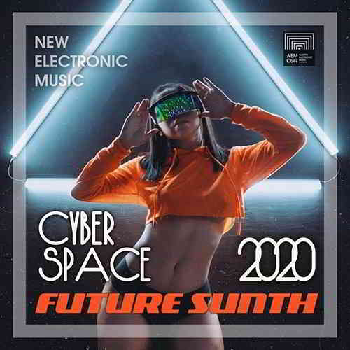 Cyber Space: Future Synth Electronic