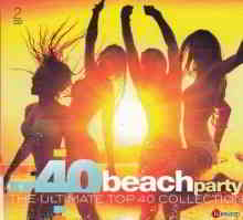 Top 40 Beach Party - The Ultimate Top 40 Collection (2CD) (2019) торрент