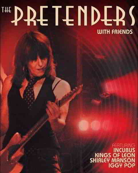 The Pretenders: With Friends (2019) торрент