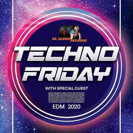 Techno Friday: With Special Guest