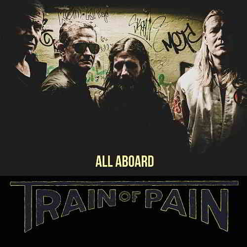 Train of Pain - All Aboard (2020) торрент