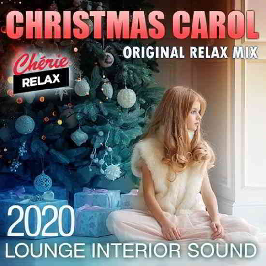 Christmas Carol: Lounge Interior Sound (2020) торрент