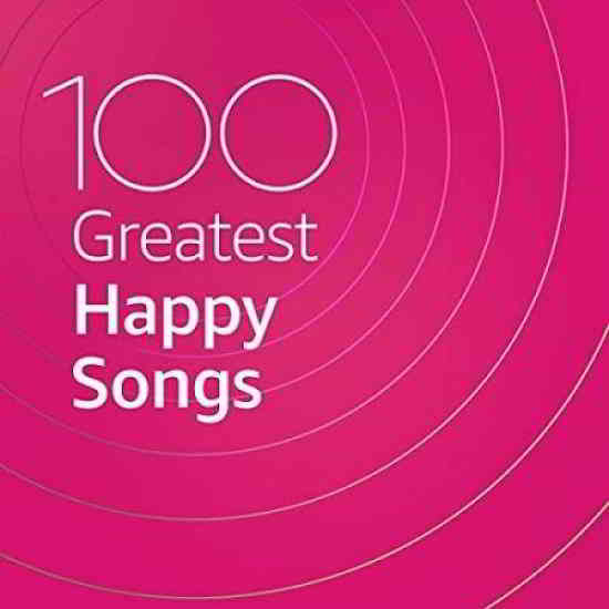 100 Greatest Happy Songs