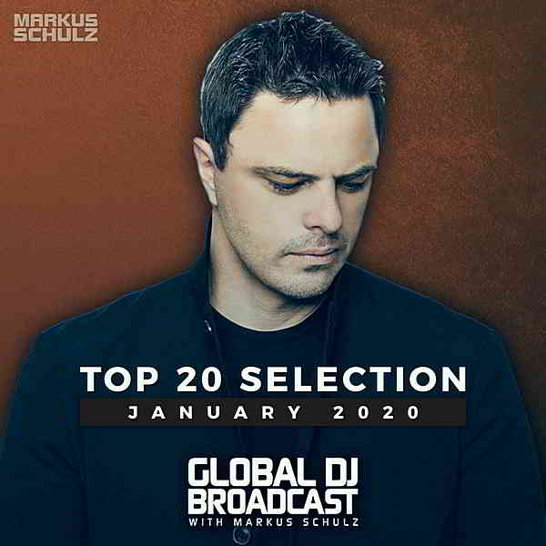 Global DJ Broadcast: Top 20 January- 2020 (2020) торрент