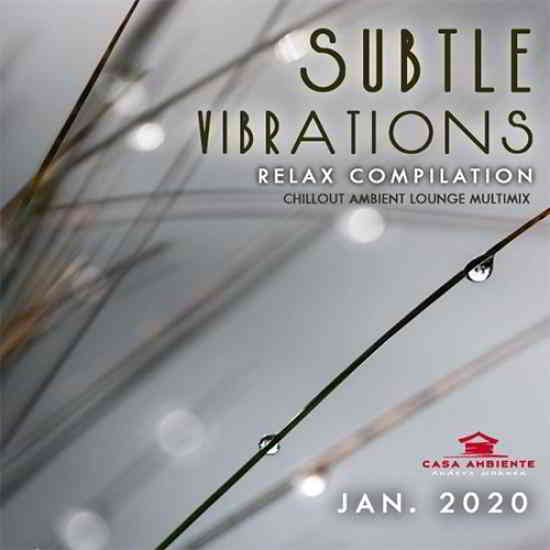 Subtle Vibrations: Relax Compilation