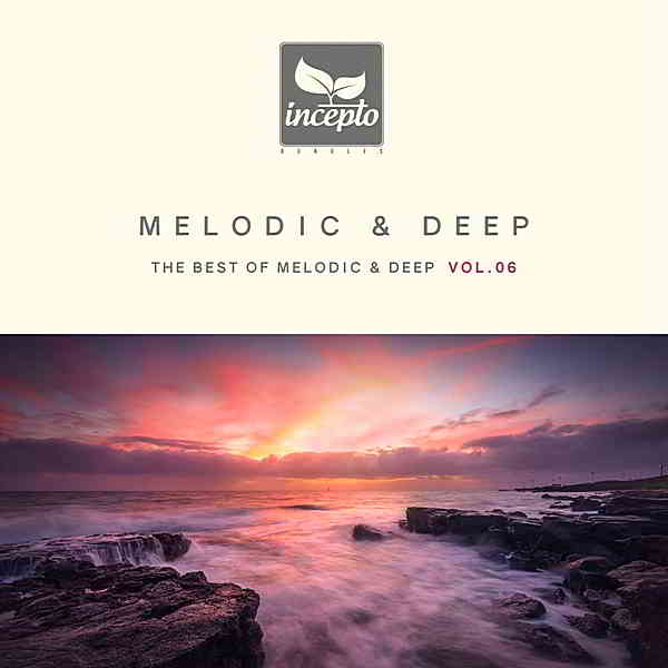 Melodic &amp; Deep Vol. 06 (2020) торрент