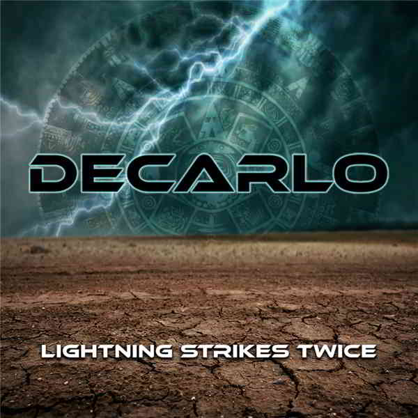 DeCarlo - Lightning Strikes Twice (2020) торрент
