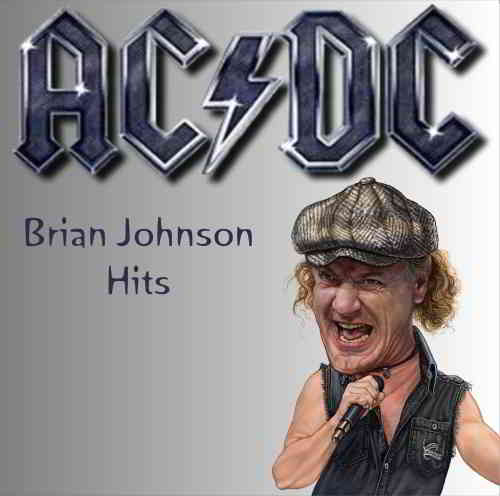 AC/DC - Brian Johnson Hits (Bootleg) (2020) торрент