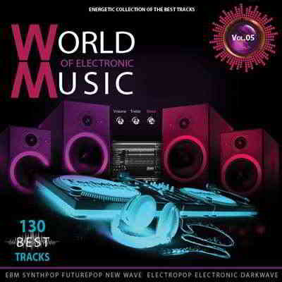 World of Electronic Music Vol.5 Мир электронной музыки