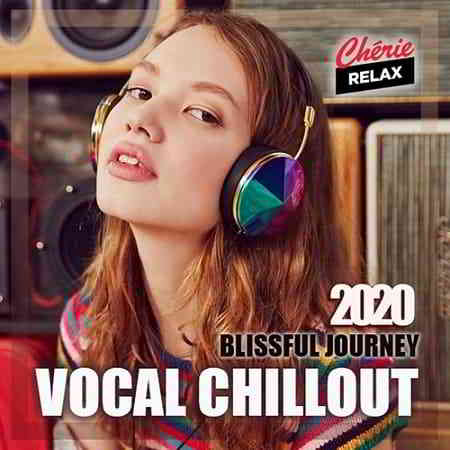 Blissful Journey: Vocal Chillout