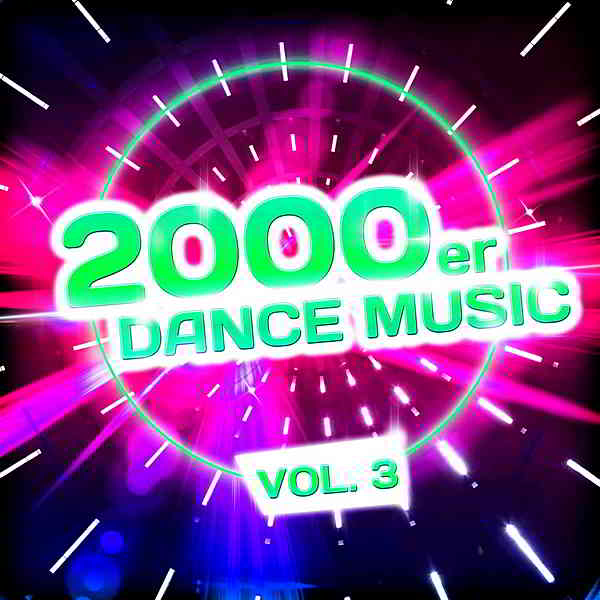 2000er Dance Music Vol.3 [Attention Germany] (2020) торрент