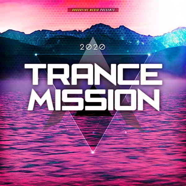 Trance Mission 2020 [Andorfine Records] (2020) торрент
