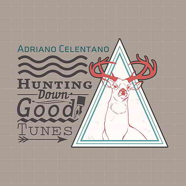 Adriano Celentano - Hunting Down Good Tunes (2020) торрент