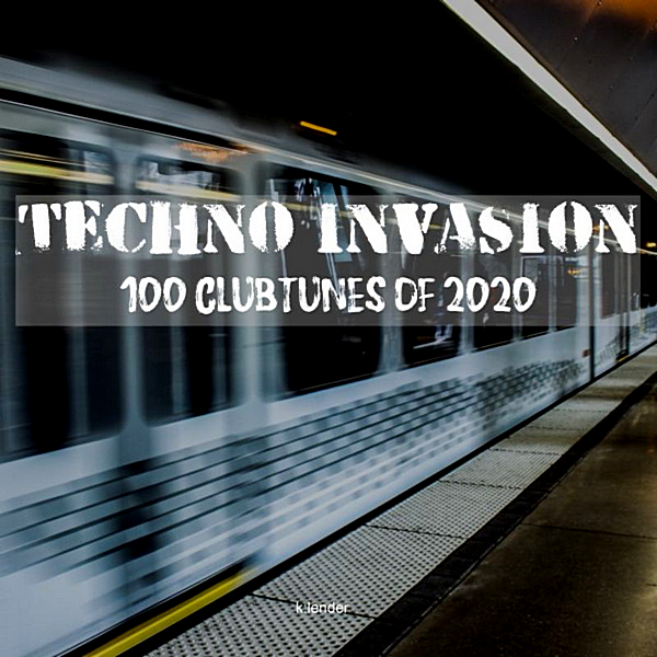 Techno Invasion 100 Clubtunes Of 2020 (2020) торрент