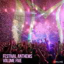 Festival Anthems Vol.5