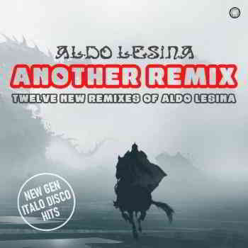 Aldo Lesina - Another Remix (2020) торрент