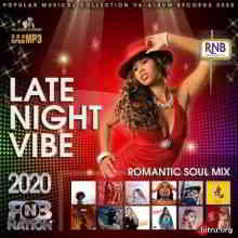 Late Night Vibe: Romantic R&amp;B (2020) торрент