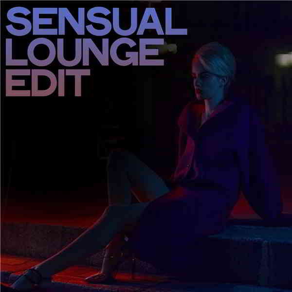 Sensual Lounge Edit