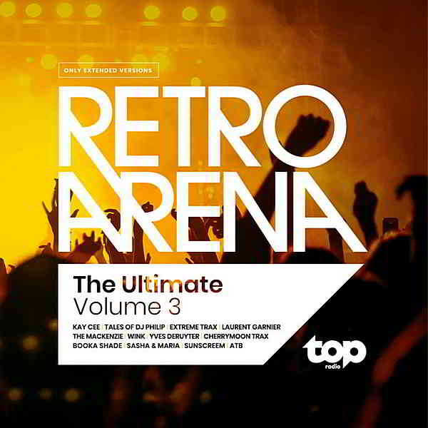 TOPradio: The Ultimate Retro Arena Volume 3 (2019) торрент