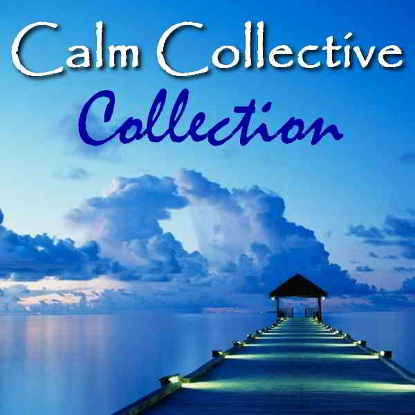 Calm Collective - Collection