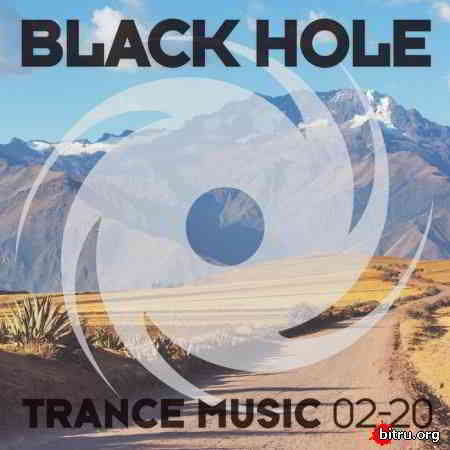 Black Hole Trance Music 02-20 (2020) торрент