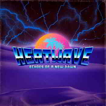 Heatwave - Echoes Of A New Dawn