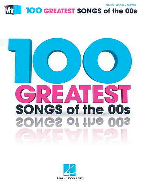 VH1's 100 Greatest Songs Of The '00s (2020) торрент