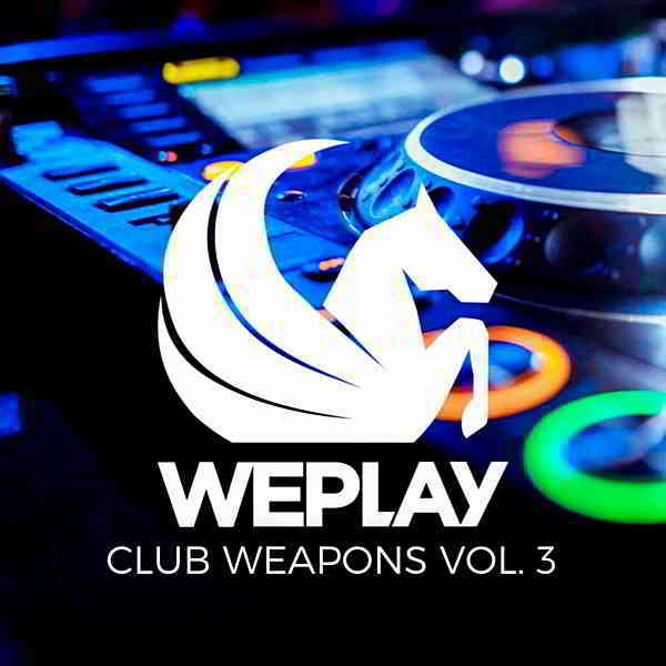 WEPLAY Club Weapons Vol.3 (2020) торрент