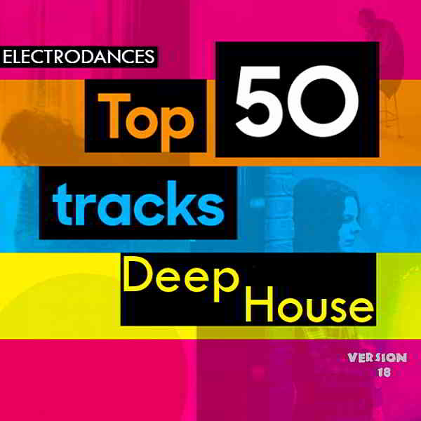 Top50: Tracks Deep House Ver.18 (2020) торрент