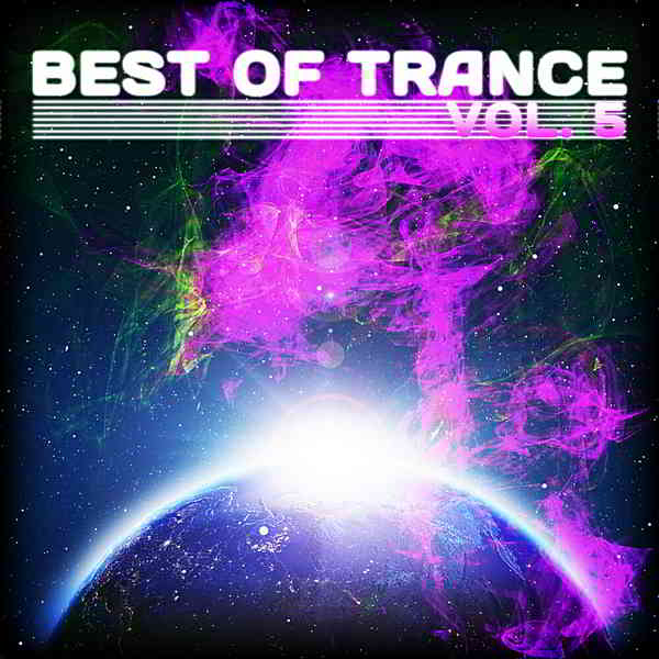 Best Of Trance Vol.5 [Attention Germany] (2020) торрент